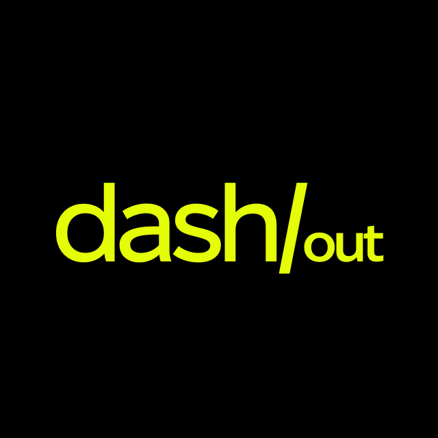 Dash/Out