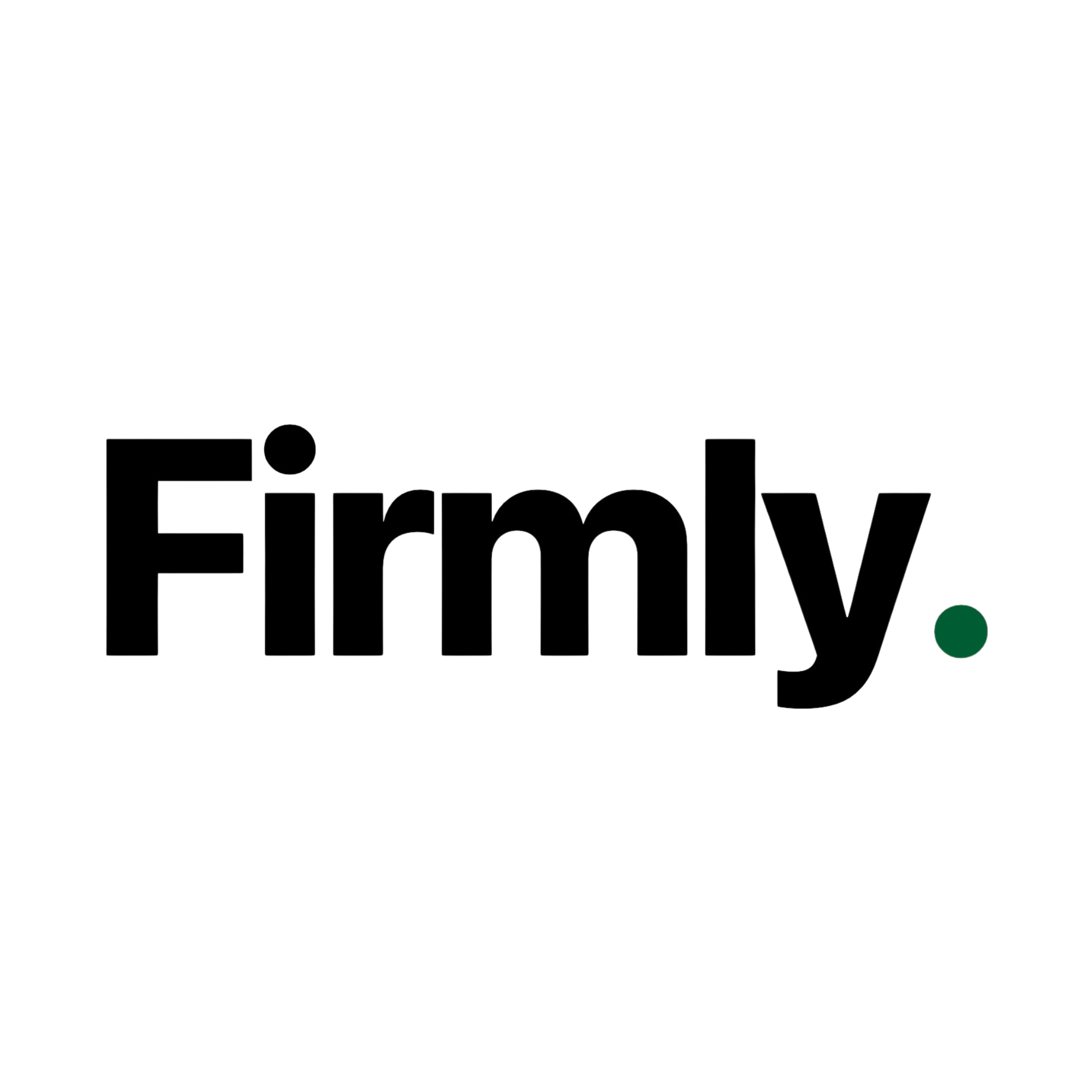 Firmly