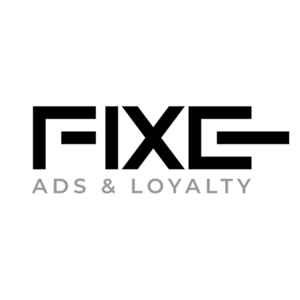Fixe Ads & Loyalty