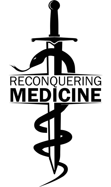 Reconquering Medicine