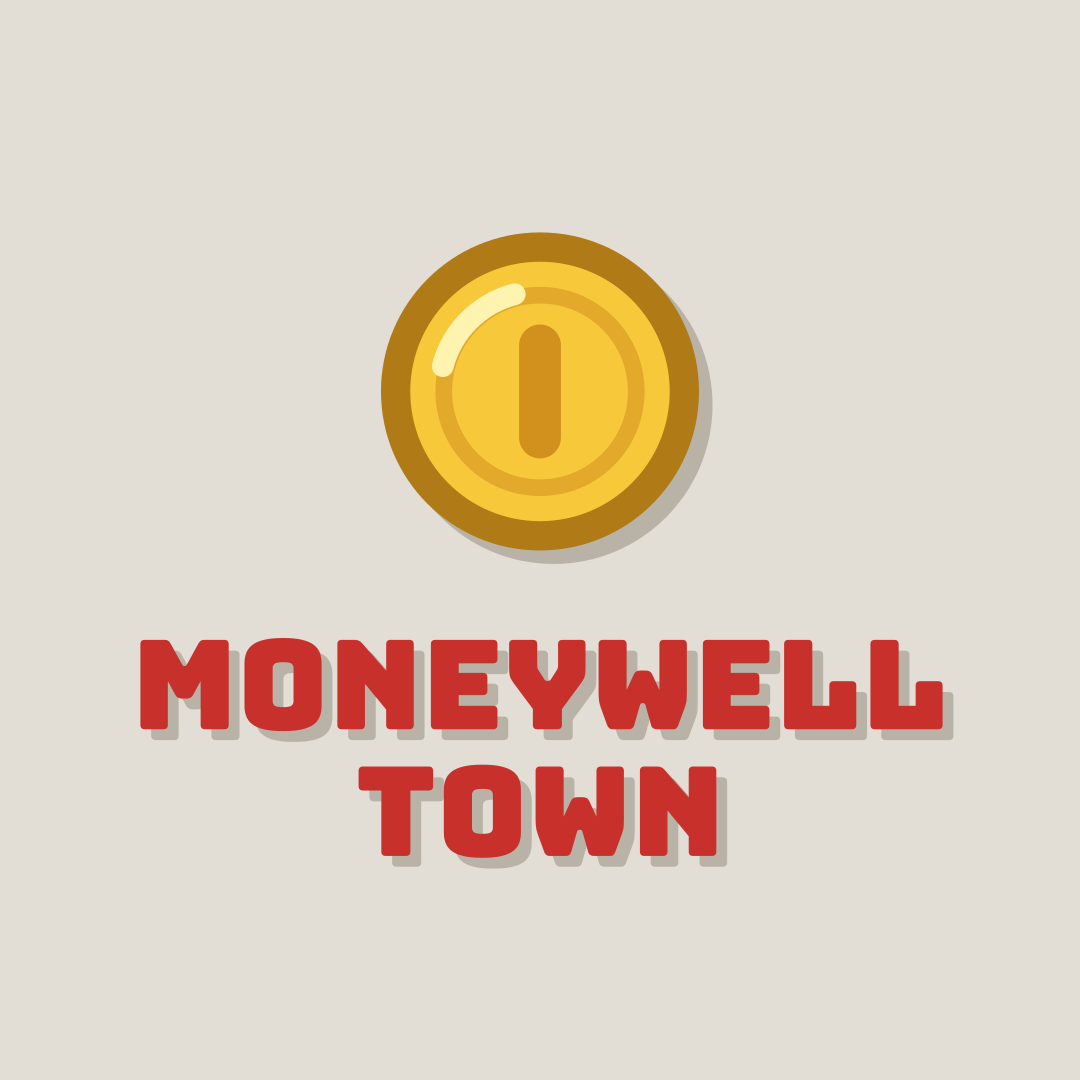 Moneywell Town